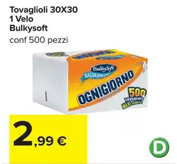 Carrefour Tovaglioli 30X30 1 Velo Bulkysoft offerta