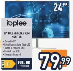 Unieuro Ioplee 24" full hd ultra slim monitor offerta