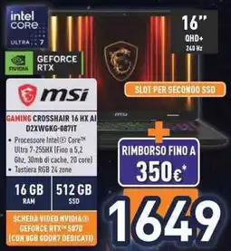 Unieuro msi GAMING CROSSHAIR 16 HX AI D2XWGKG-087IT offerta
