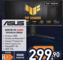 Unieuro ASUS MONITOR TUF GAMING VG34VQL3A CURVED offerta