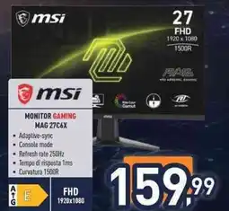 Unieuro msi MONITOR GAMING MAG 27C6X offerta