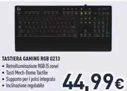 Unieuro Logitech TASTIERA GAMING RGB G213 offerta