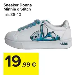 Carrefour Sneaker Donna Minnie o Stitch offerta