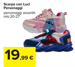Carrefour Scarpe con Luci Personaggi offerta