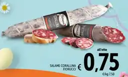Spazio Conad Salame corallina FIORUCCI offerta