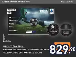 Unieuro HAIER SMART TV H75M80 SERIE M80 offerta