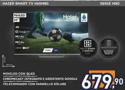 Unieuro HAIER SMART TV H65M80 SERIE M80 offerta