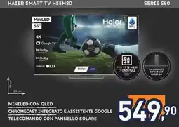 Unieuro HAIER SMART TV H55M80 SERIE S80 offerta