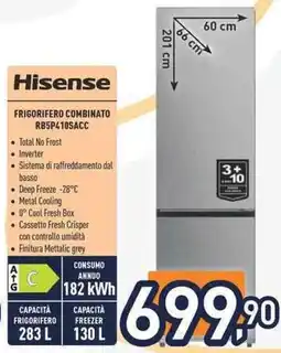 Unieuro Hisense FRIGORIFERO COMBINATO RB5P410SACC offerta