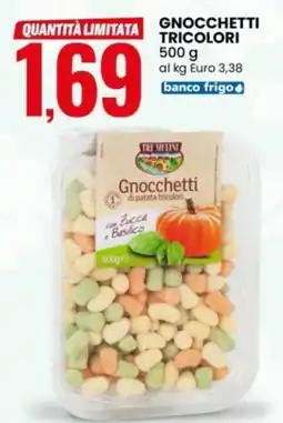 Eurospin Tre mulini gnocchetti tricolori offerta