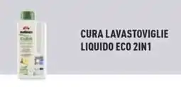 Unieuro Meliconi cura lavastoviglie liquido eco 2in1 offerta