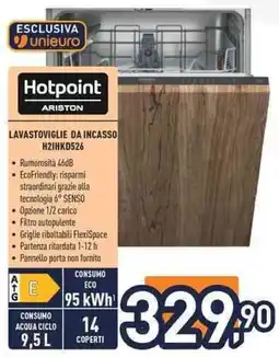 Unieuro Hotpoint ARISTON LAVASTOVIGLIE DA INCASSO H21HKD526 offerta