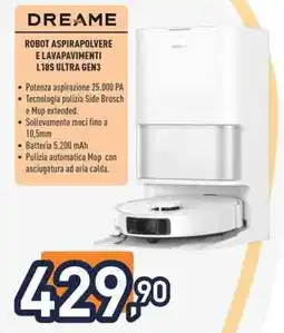Unieuro Dreame robot aspirapolvere e lavapavimenti L10S ultra GEN3 offerta