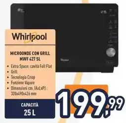 Unieuro Whirlpool MICROONDE CON GRILL MWF 427 SL offerta