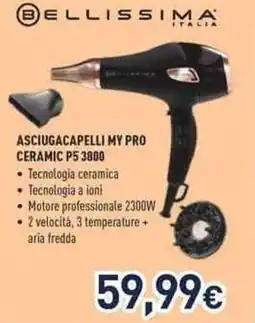 Unieuro Bellissima asciugacapelli my pro ceramic P5 3800 offerta