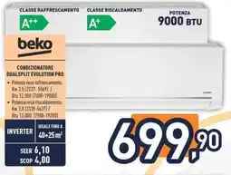 Unieuro Beko condizionatore dualsplit evolution pro offerta