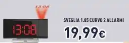 Unieuro ioplee Sveglia 1.85 curvo 2 allarmi offerta