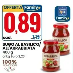 Eurospin Delizie dal sole sugo al basilico/ all'arrabbiata offerta