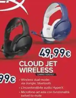 Unieuro Hyperx cloud jet wireless offerta