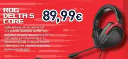 Unieuro Rog delta s core offerta