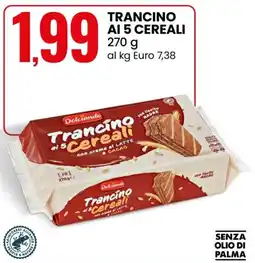 Eurospin Dolciando trancino ai 5 cereali offerta