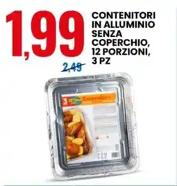 Eurospin Contenitori in alluminio senza coperchio offerta
