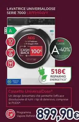 Unieuro AEG LAVATRICE UNIVERSALDOSE SERIE 7000 LR7FH104VY offerta