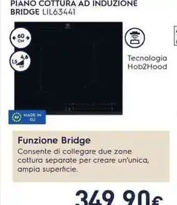 Unieuro Electrolux PIANO COTTURA AD INDUZIONE BRIDGE LIL63441 offerta