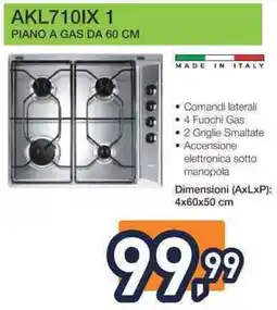 Unieuro IGNIS AKL710IX 1 PIANO A GAS offerta