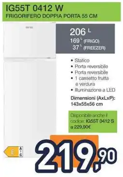 Unieuro IGNIS IG55T 0412 W FRIGORIFERO DOPPIA PORTA offerta