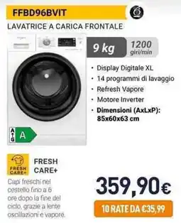 Unieuro Whirlpool FFBD96BVIT LAVATRICE A CARICA FRONTALE offerta