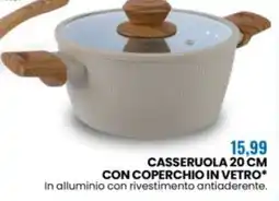 Eurospin Casseruola 20 cm con coperchio in vetro offerta