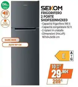 Expert SEKOM FRIGORIFERO 2 PORTE SHDP320NM2XEO offerta