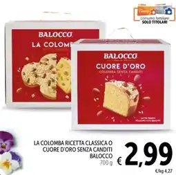 Spazio Conad La colomba ricetta classica o cuore d'oro senza canditi BALOCCO offerta
