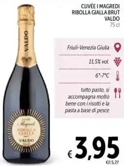 Spazio Conad Cuvée i magredi ribolla gialla brut VALDO offerta