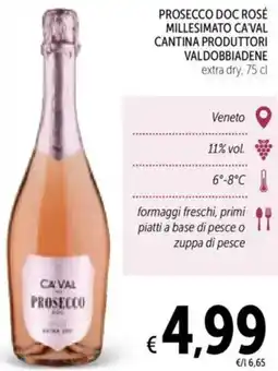 Spazio Conad Prosecco doc rosé millesimato ca'val cantina produttori valdobbiadene offerta
