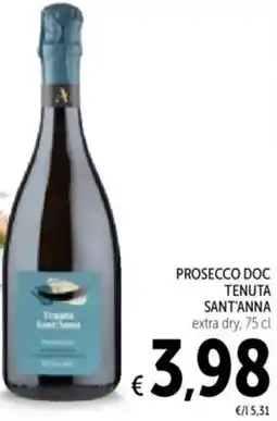 Spazio Conad Prosecco doc tenuta sant'anna offerta