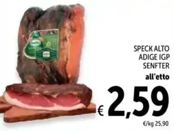 Spazio Conad Speck alto adige igp SENFTER offerta