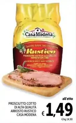 Spazio Conad Prosciutto cotto di alta qualità arrosto rustico CASA MODENA offerta