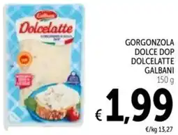 Spazio Conad Gorgonzola dolce dop dolcelatte GALBANI offerta