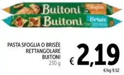 Spazio Conad Pasta sfoglia o brisée rettangolare BUITONI offerta