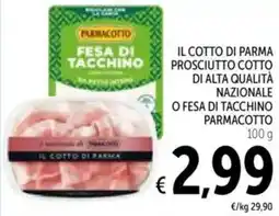 Spazio Conad Il cotto di parma prosciutto cotto di alta qualità nazionale o fesa di tacchino PARMACOTTO offerta