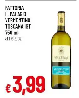 Famila FATTORIA IL PALAGIO VERMENTINO TOSCANA IGT offerta