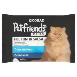 Spazio Conad FILETTINI IN SALSA CONAD PETFRIENDS PLUS offerta