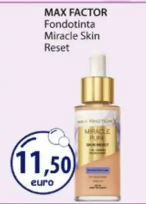 Acqua & Sapone MAX FACTOR Fondotinta Miracle Skin Reset offerta
