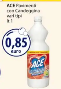 Acqua & Sapone ACE Pavimenti con Candeggina offerta