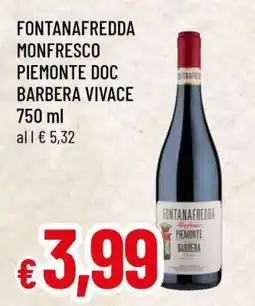 Famila FONTANAFREDDA MONFRESCO PIEMONTE DOC BARBERA VIVACE 750 ml offerta