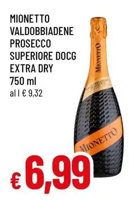 Famila Mionetto Valdobbiadene Prosecco Superiore DOCG Extra Dry offerta