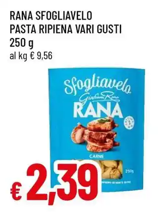 Famila RANA SFOGLIAVELO PASTA RIPIENA VARI GUSTI offerta