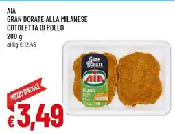 Famila AIA GRAN DORATE ALLA MILANESE COTOLETTA DI POLLO offerta